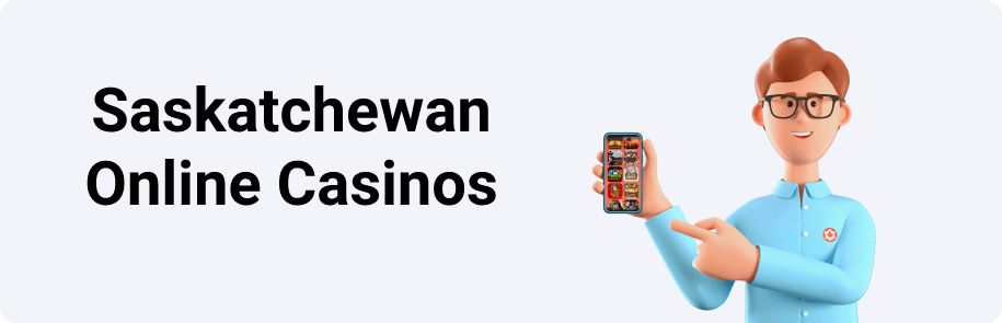 Saskatchewan Online Casinos