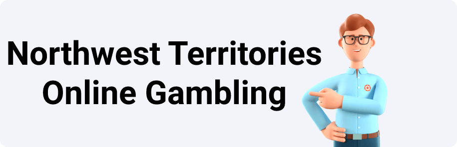 Northwest Territories Online Gambling